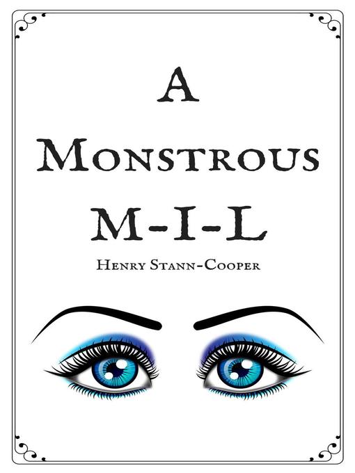 Title details for A Monstrous M-I-L by Henry Stann-Cooper - Available